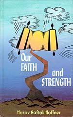 Our Faith and Strength by Rabbi Naftali Hoffner