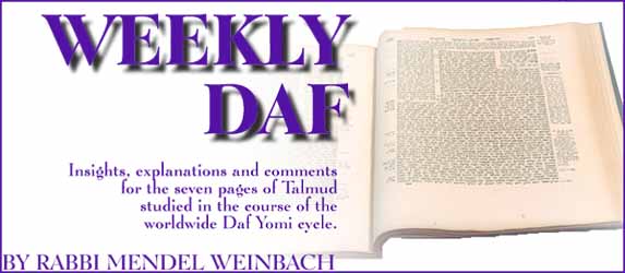 The Weekly Daf by Rav Mendel Weinbach