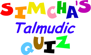 Simcha's Talmudic Quiz